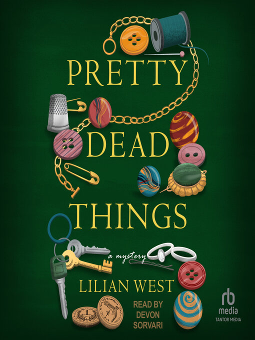 Title details for Pretty Dead Things by Lilian West - Available